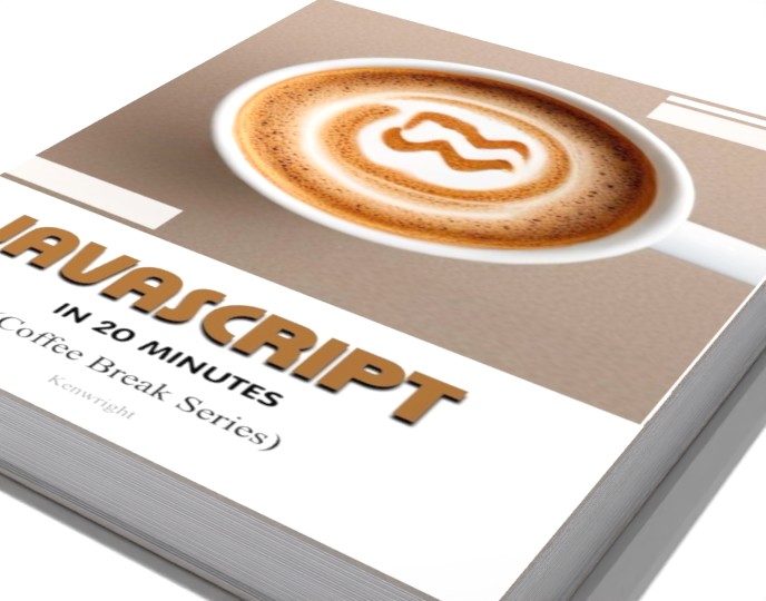 Additional view of JavaScript in 20 Minutes: (Coffee Break Series)